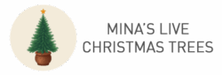 Mina's Live Christmas Trees